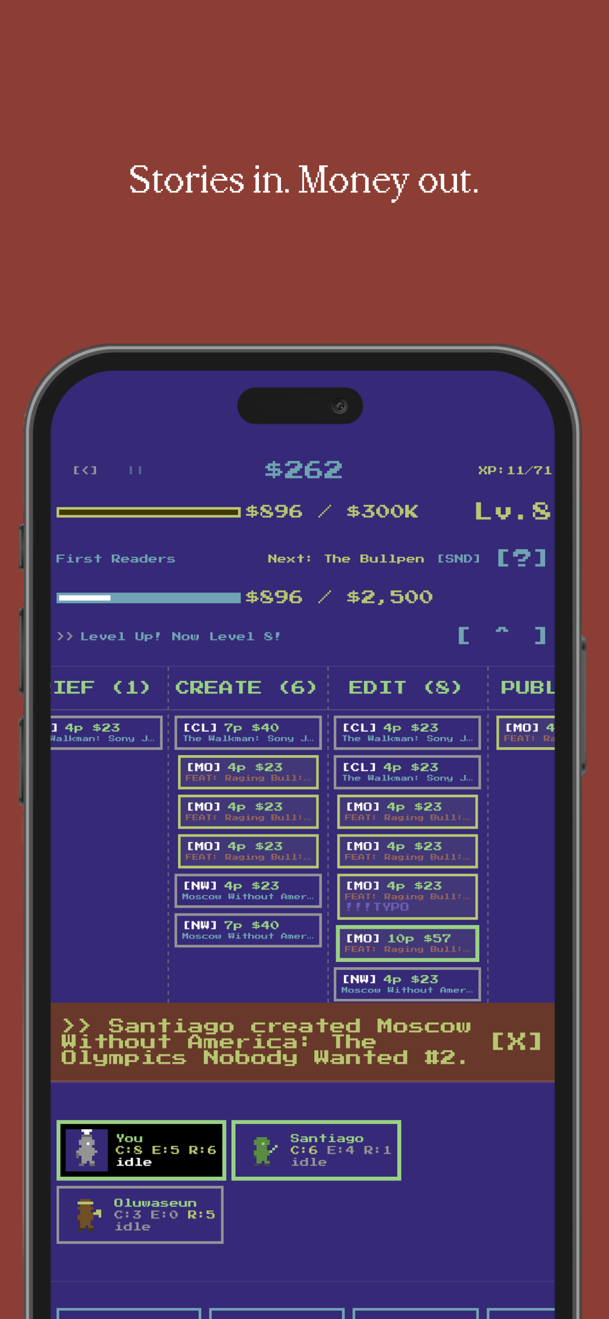 Stories in. Money out. — full board with stories flowing across columns